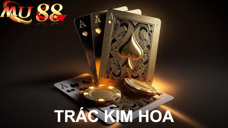 trác kim hoa